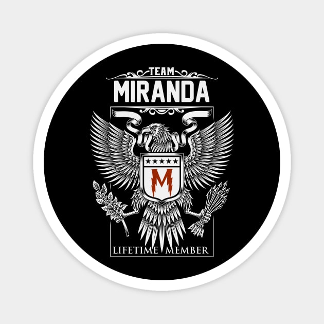 Team Miranda Lifetime Member | Miranda First Name, Miranda Family Name, Miranda Surname Magnet by WiseCookoPTvo